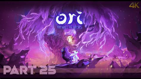 This Skill Does What Now Ori And The Will Of The Wisps Pt25 4k