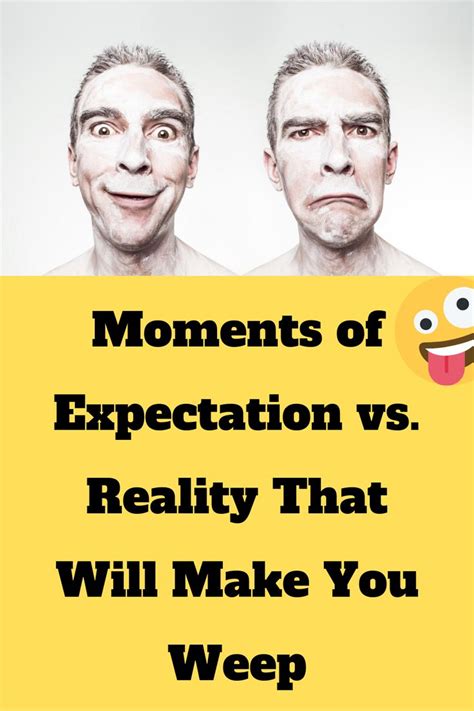 Moments Of Expectation Vs Reality That Will Make You Weep Bizarre