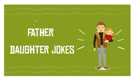 105 Best Father Daughter Jokes Ever 2023