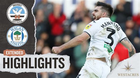 Extended Highlights Swansea City V Wigan Athletic Swansea