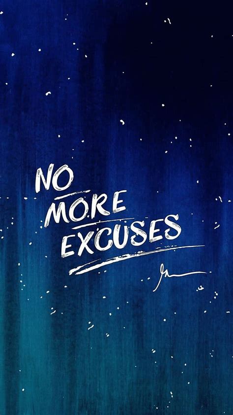Study Motivation No More Excuses Blue Paint Background Hd Phone