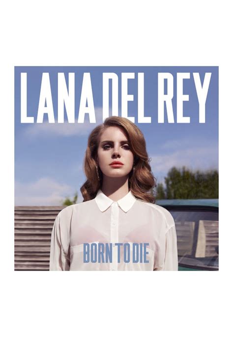 Скачай lana del rey you'll never walk alone (2020) и lana del rey summertime (the gershwin version) (2020). Lana Del Rey - Born To Die - CD - Official Rock ...