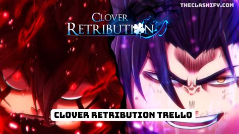 Clover Retribution Trello Wiki Beginner Guide