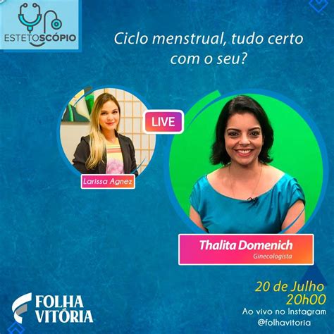 Saiba mais aqui no folha 8. Lives do Folha Vitória: ciclo menstrual é um dos temas ...