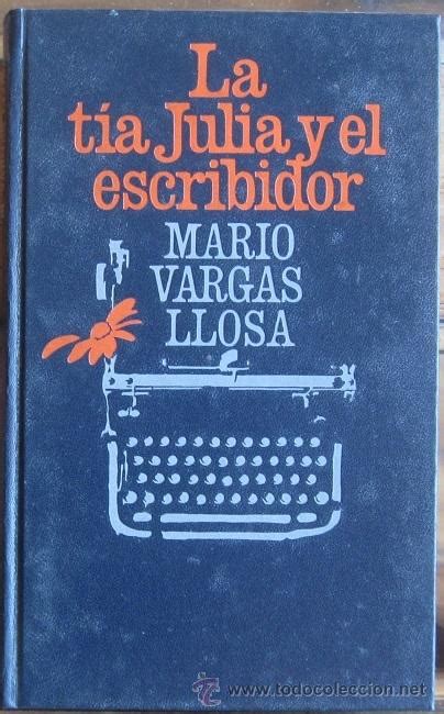 La Tía Julia Y El Escribidor Mario Vargas Llos Comprar En