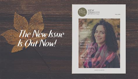 The New Issue Is Out Now New Identity Magazine