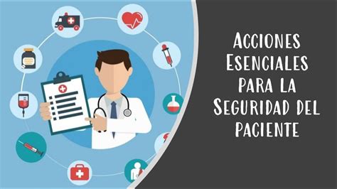Acciones Esenciales Para La Seguridad Del Paciente Aesp Youtube