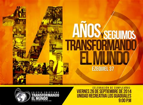 14 Aniversario Iglesia Cristiana Transformando El Mundo