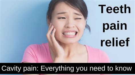 Teeth Pain Relief Cavity Pain Everything You Need To Know Youtube