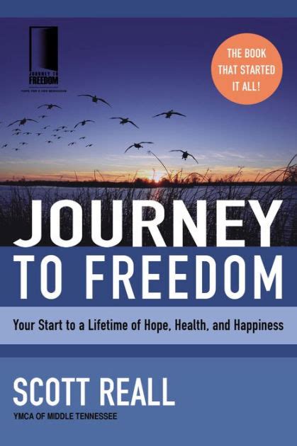 Journey To Freedom Your Start To A Lifetime Of Hope Health And