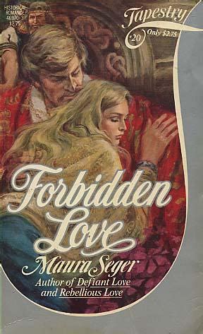 Check spelling or type a new query. Read Forbidden Love by Maura Seger online free full book.