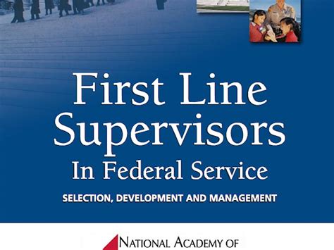 First Line Supervisors In The Federal Service Their Selection