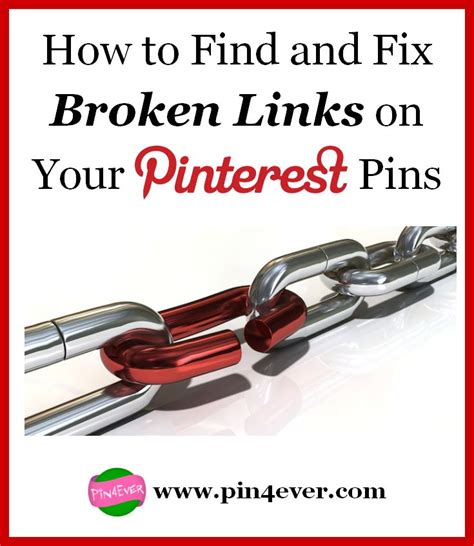 How To Find And Fix Broken Links On Pinterest Pins Pin4ever Pinterest