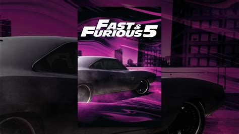 Fast Five Youtube