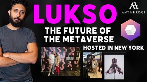 Luksos Big Presence The Potential Key To The Metaverse Antihedge Youtube