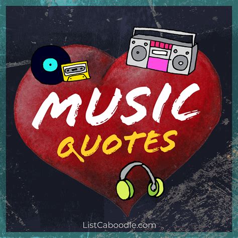 99 Music Quotes To Inspire Your Passion Listcaboodle