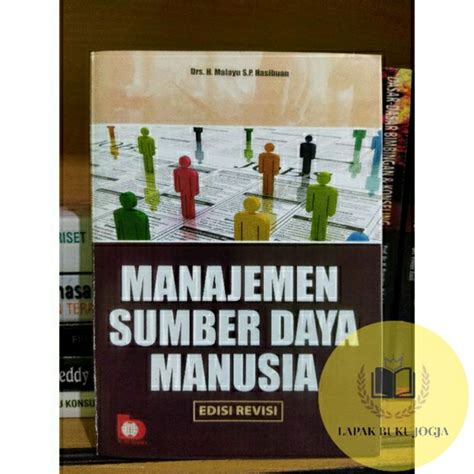 Jual Buku Manajemen Sumber Daya Manusia Edisi Revisi Malayu S P