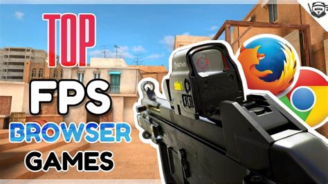 Top 10 Browser Fps Games In 2020 No Download Youtube