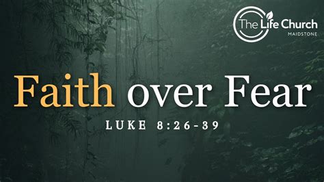 Faith Over Fear Sermon By Chris Eke The Life Church Maidstone Youtube
