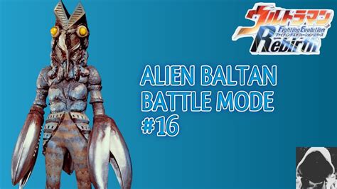 Alien Baltan バルタン星人 Battle Mode Ultraman Fighting Evolution