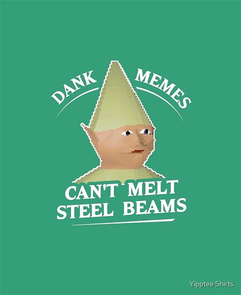 21 Dank Memes Melt Steel Beams Factory Memes