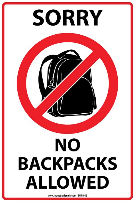 Sorry No Backpacks Allowed Industry Visuals