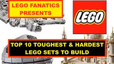 Top 10 Of Toughest And Hardest Lego Sets To Build Youtube