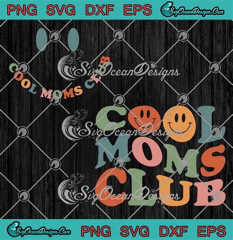 cool moms club groovy retro funny svg t for mom mother s day birthday t svg png eps dxf