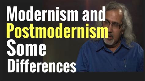 Some Differences Between Modernism And Postmodernism Postmodernism