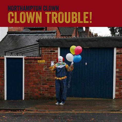 Clown Trouble Single By Northampton Clown Spotify