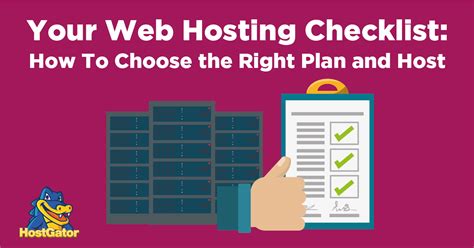 Your Web Hosting Checklist How To Choose The Right Plan And Host Hostgator