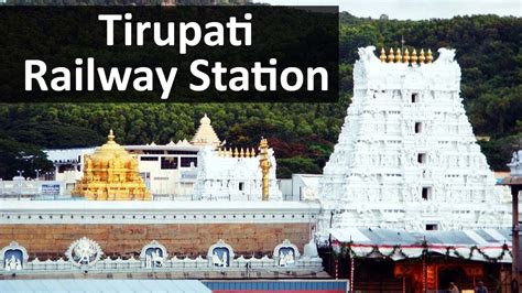 Tirupati Railway Station Tpty Facilities Nearest Railway Station