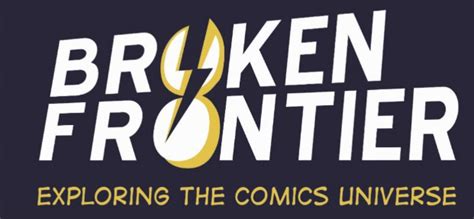 Introducing The Broken Frontier Awards 2021 Celebrating Twelve Months