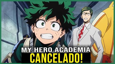 My Hero Academia É Cancelado No Twitter Youtube