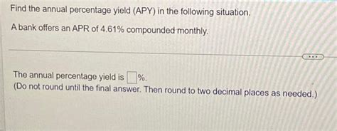 Solved Find The Annual Percentage Yield Apy In The