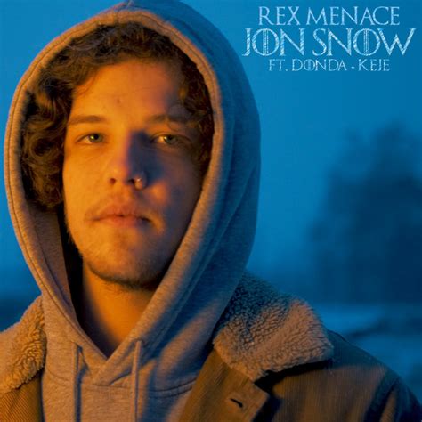 Jon Snow Single By Rex Menace Spotify
