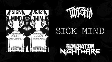 Twiztid Sick Mind Official Lyric Video Generation Nightmare Youtube