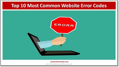 Top 10 Most Common Website Error Codes Network Interview