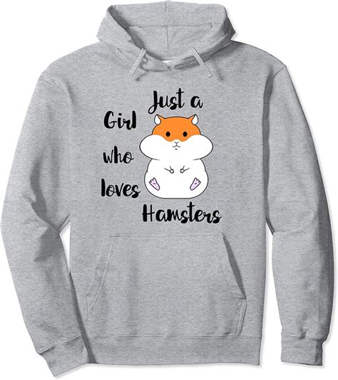 Just A Girl Who Loves Hamsters Pullover Hoodie Clothing