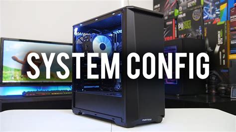 System Config Episode 5 A New Editing Pc For Gaming Episode 5