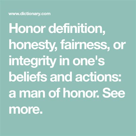 Honor Definition Honesty Fairness Or Integrity In Ones Beliefs And