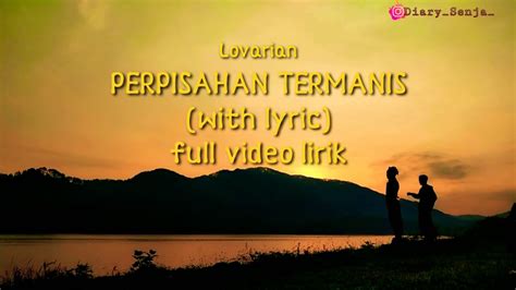 lovarian perpisahan termanis lyrics
