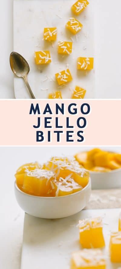 Mango Jello Bites Recipe Sugar And Cloth Desserts