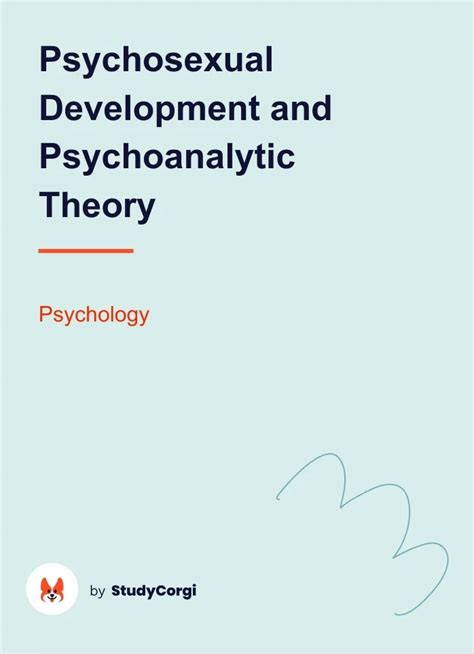 Psychosexual Development And Psychoanalytic Theory Free Essay Example
