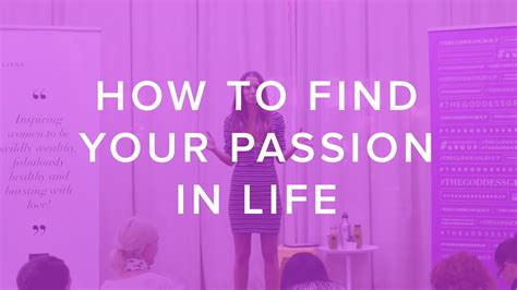 How To Find Your Passion In Life Youtube