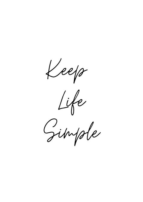 Keep Life Simple Art Print Digital Art By Febraio Design Fine Art America