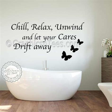 Chill Relax Unwind Bathroom Wall Sticker Inspirational Quote With
