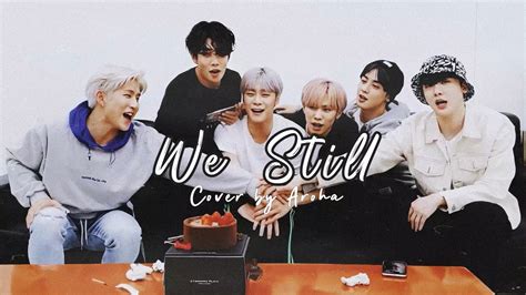 astro 아스트로 we still cover by aroha youtube