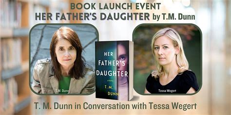 Launch Party Celebrating Tm Dunns Debut Thriller Her Fathers