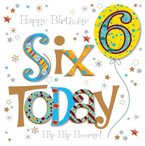 Six Today 6th Birthday Greeting Card Cards